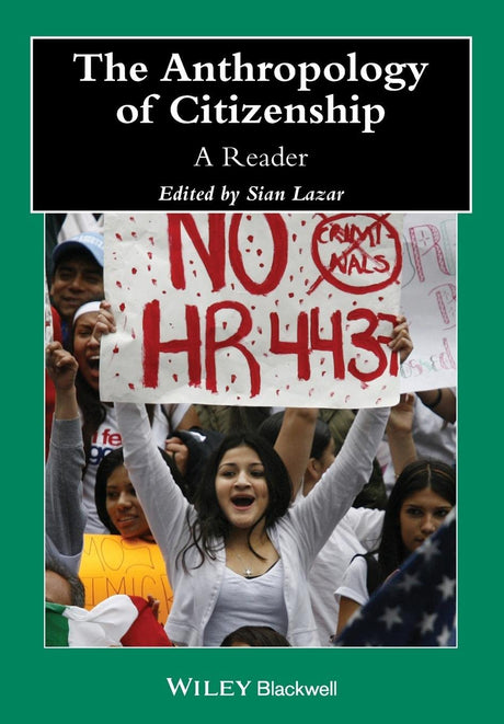 The Anthropology of Citizenship