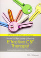 How to Become a More Effective CBT Therapist