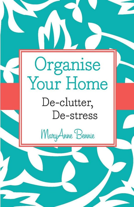 Organise Your Home