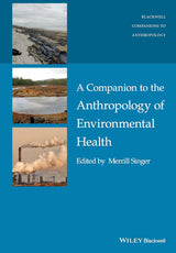 A Companion to the Anthropology of Environmental Health