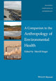 A Companion to the Anthropology of Environmental Health