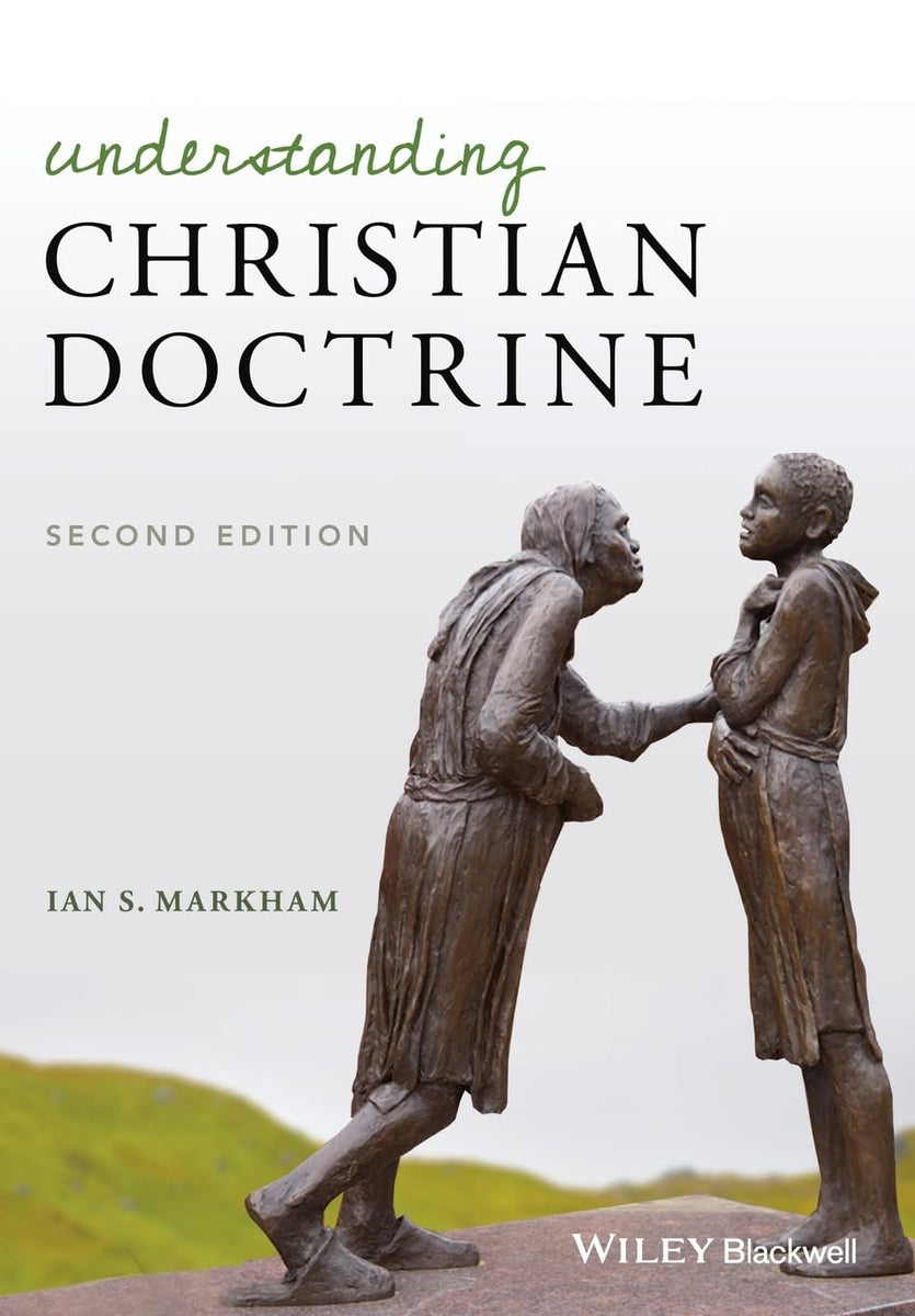 Understanding Christian Doctrine by Ian S. Markham – Book Hero