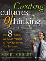 Creating Cultures of Thinking