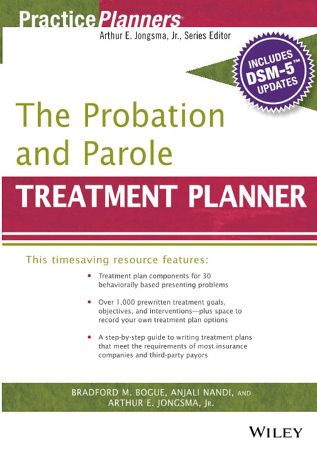 The Probation and Parole Treatment Planner, with DSM 5 Updates