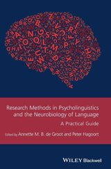 Research Methods in Psycholinguistics and the Neurobiology of Language