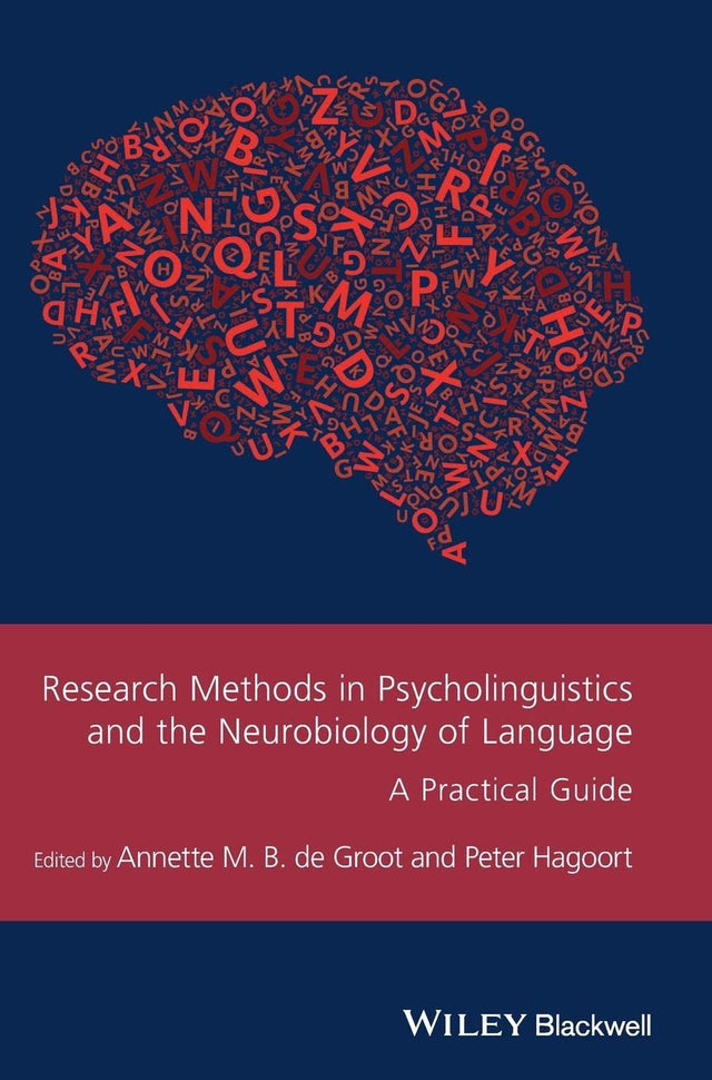 Research Methods in Psycholinguistics and the Neurobiology of Language