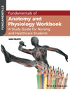 Fundamentals of Anatomy and Physiology Workbook