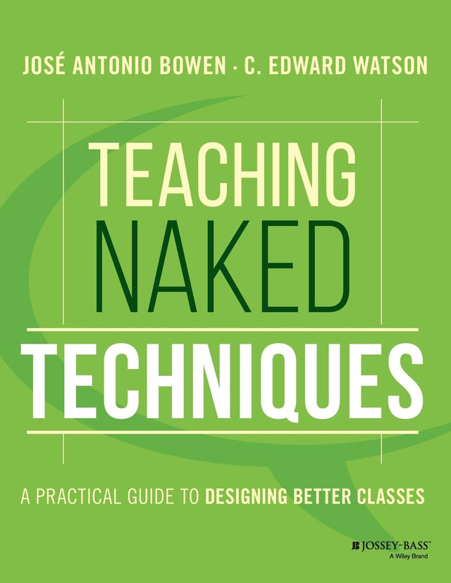 Teaching Naked Techniques