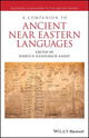 A Companion to Ancient Near Eastern Languages