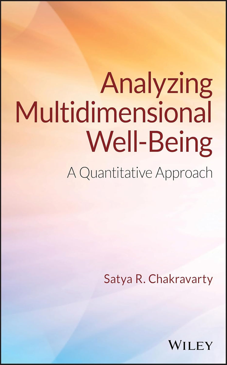 Analyzing Multidimensional Well-Being by Satya R. Chakravarty – Book Hero