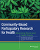 Community-Based Participatory Research for Health