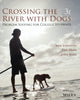 Crossing the River with Dogs