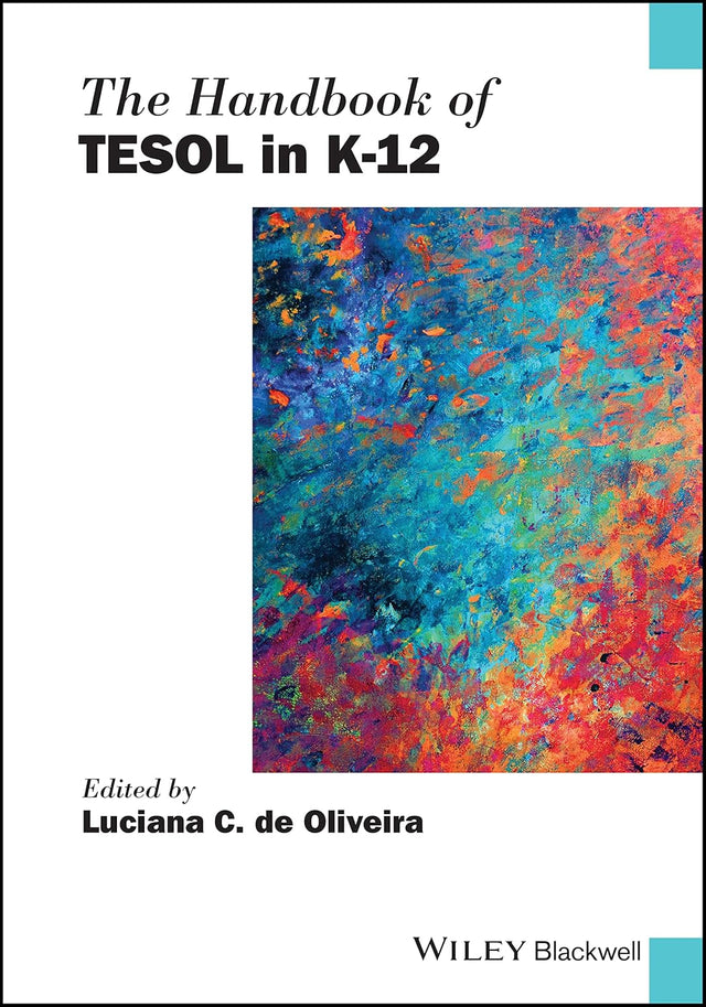 The Handbook of TESOL in K-12