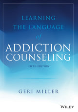 Learning the Language of Addiction Counseling