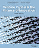 Venture Capital and the Finance of Innovation