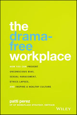 The Drama-Free Workplace