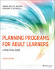 Planning Programs for Adult Learners