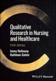 Qualitative Research in Nursing and Healthcare