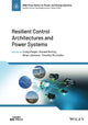 Resilient Control Architectures and Power Systems