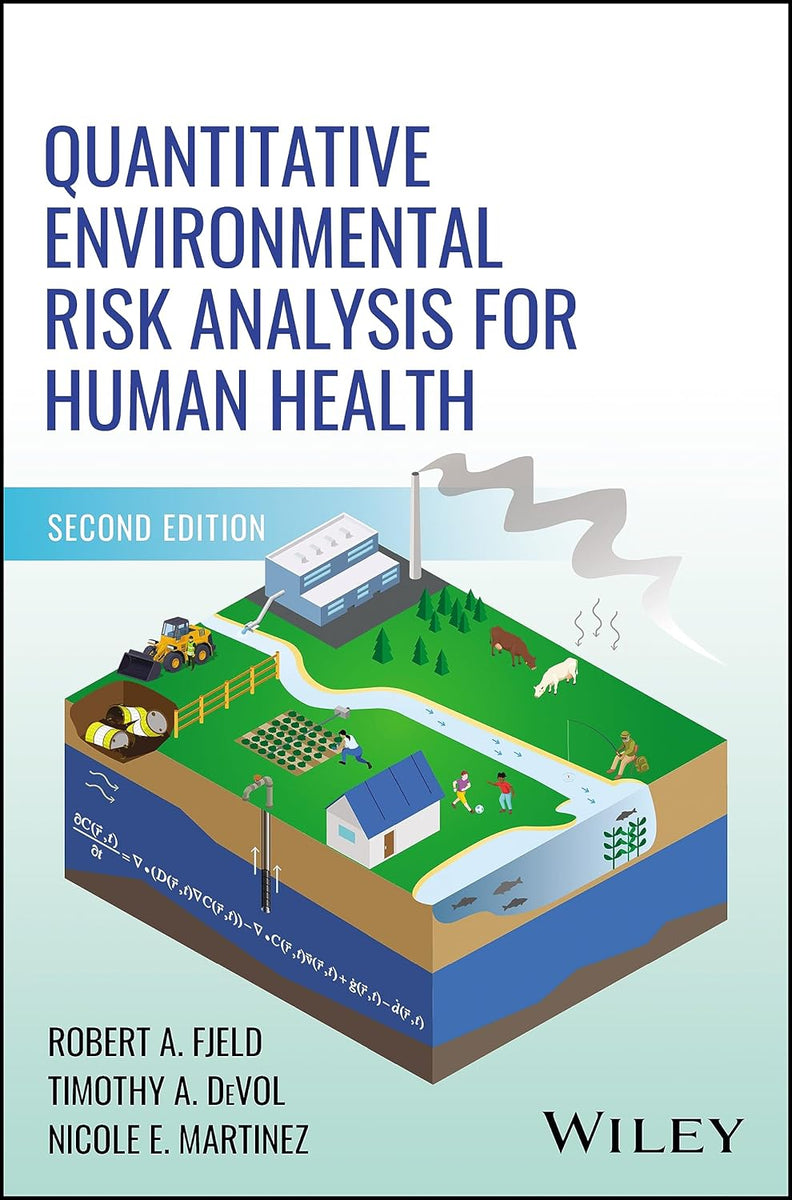 Quantitative Environmental Risk Analysis for Human Health by Nicole E ...