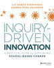 Inquiry-Driven Innovation