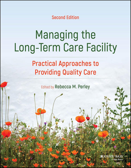 Managing the Long-Term Care Facility
