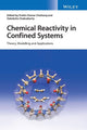 Chemical Reactivity in Confined Systems