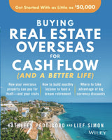 Buying Real Estate Overseas For Cash Flow (And A Better Life)