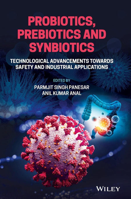 Probiotics, Prebiotics and Synbiotics