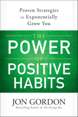 The Power of Positive Habits