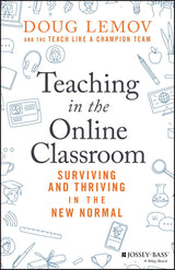 Teaching in the Online Classroom