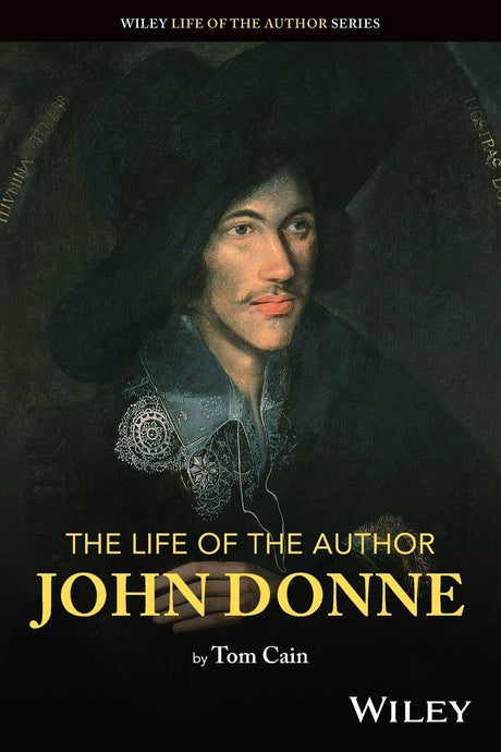 The Life of the Author: John Donne