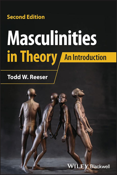 Masculinities in Theory