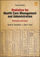 Statistics for Health Care Management and Administration