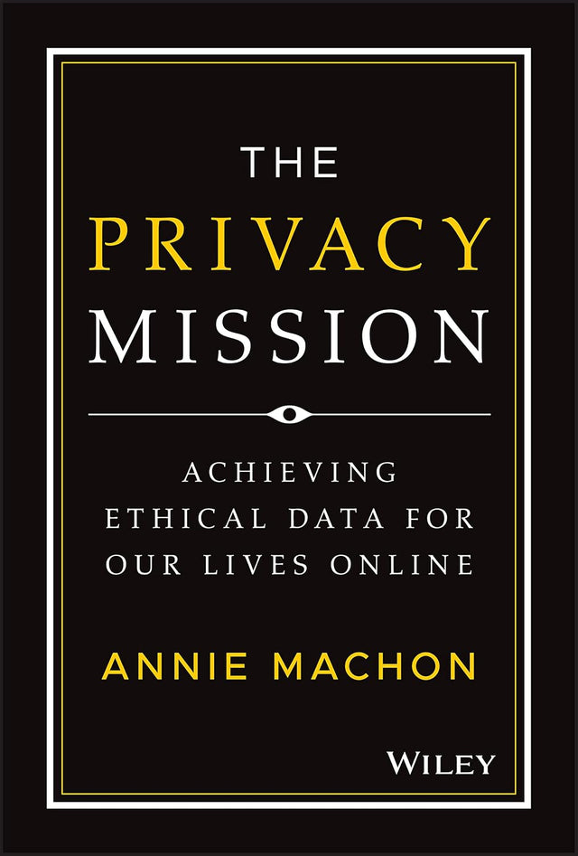 The Privacy Mission