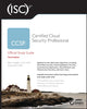 ISC2 CCSP Certified Cloud Security Professional Official Study Guide