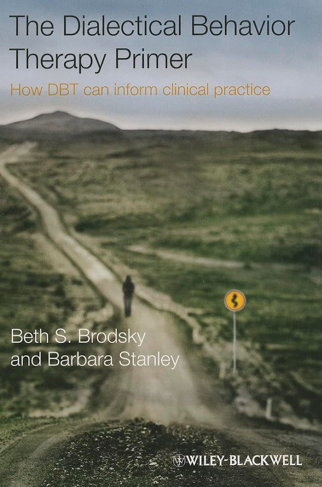 The Dialectical Behavior Therapy Primer