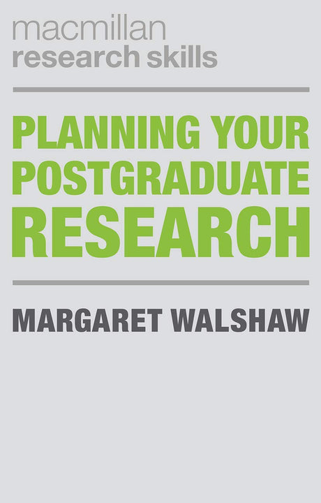 Planning Your Postgraduate Research