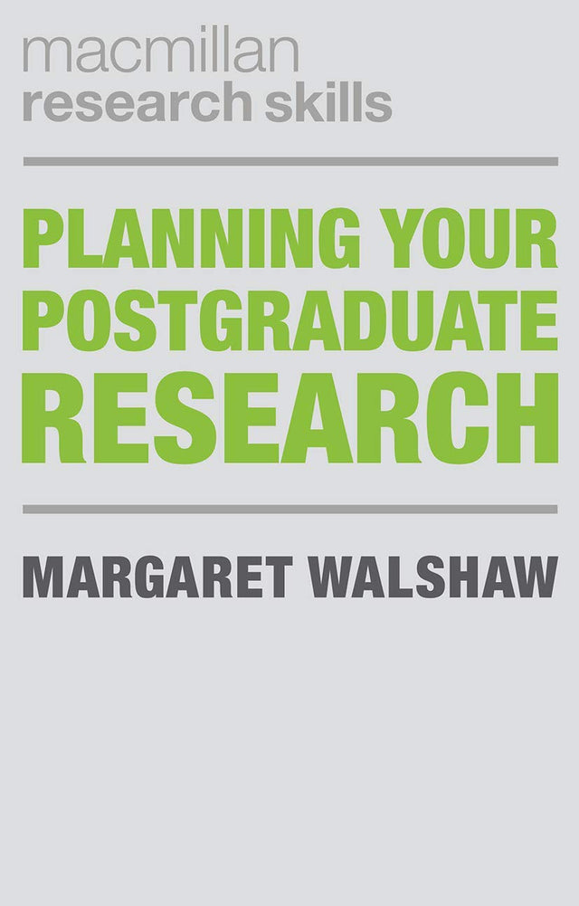 Planning Your Postgraduate Research