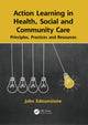 Action Learning in Health, Social and Community Care