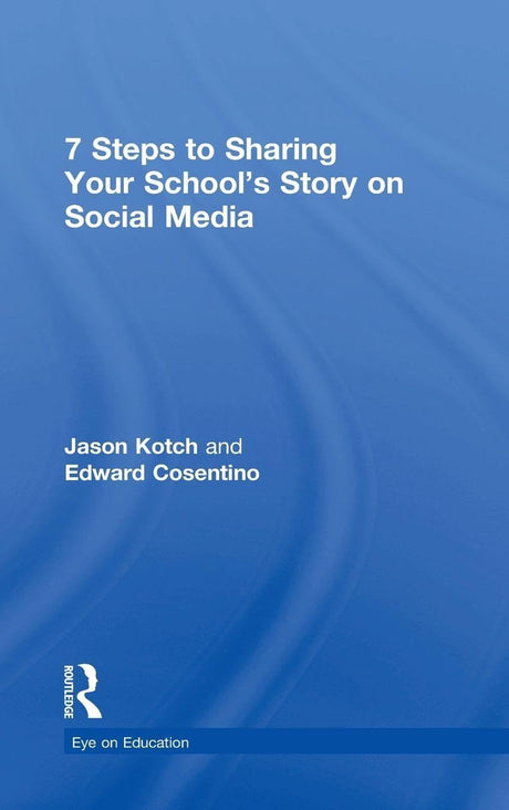 7 Steps to Sharing Your School’s Story on Social Media