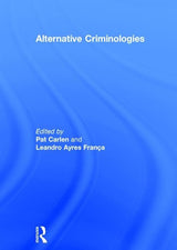 Alternative Criminologies