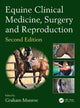 Equine Clinical Medicine, Surgery and Reproduction