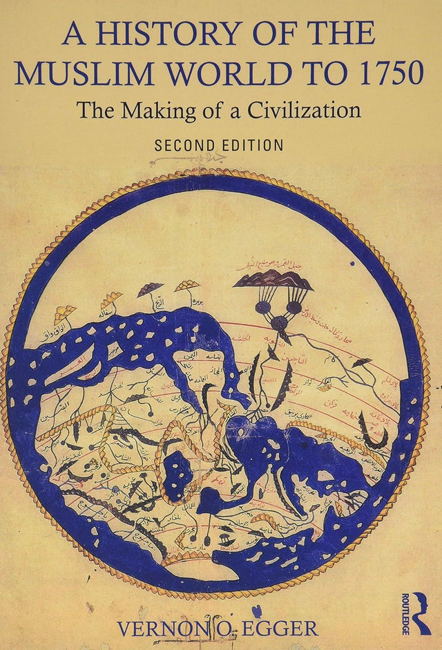 A History of the Muslim World to 1750