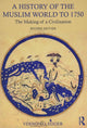 A History of the Muslim World to 1750