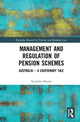 Management and Regulation of Pension Schemes