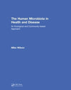 The Human Microbiota in Health and Disease