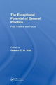The Exceptional Potential of General Practice