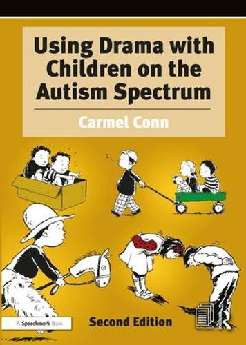 Using Drama with Children on the Autism Spectrum