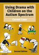 Using Drama with Children on the Autism Spectrum